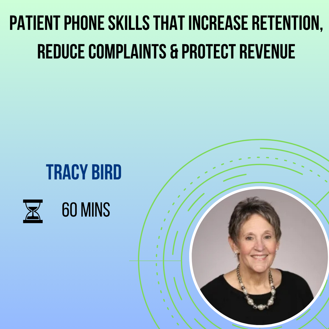 Patient Phone Skills That Increase Retention, Reduce Complaints & Protect Revenue